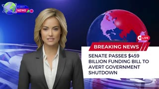Senate Passes $459 Billion Funding Bill to Avert Government Shutdown