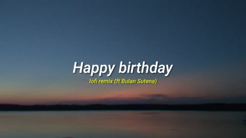 Happy birthday (Bulan Sutena cover) remix