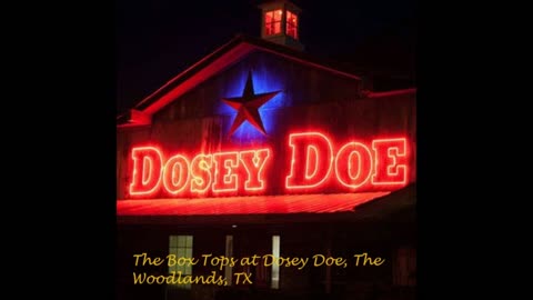 The Box Tops at Dosey Doe, The Woodlands, TX (06/16/2018)