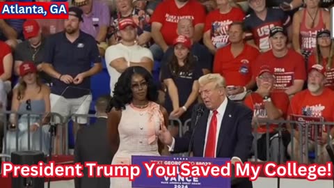 Trump Meets Grateful Supporter at Atlanta: 'You Saved My College!