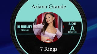 7 Rings by Ariana Grande