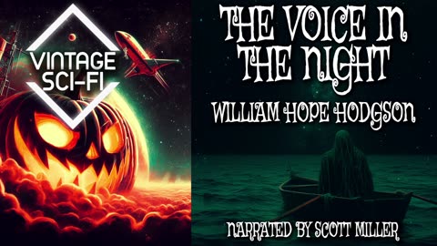 Scary Stories The Voice in the Night by William Hope Hodgson 🎧