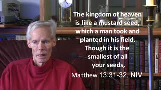 Session 14- The Parable Of The Mustard Seed