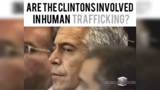 Are The Clinton's Involved in Human Trafficking