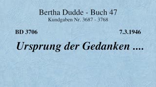 BD 3706 - URSPRUNG DER GEDANKEN ....