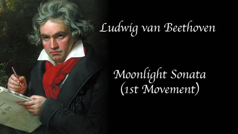 Beethoven - Moonlight Sonata (1st Movement)