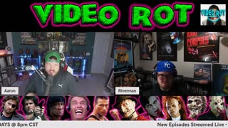 Video Rot Episode #71