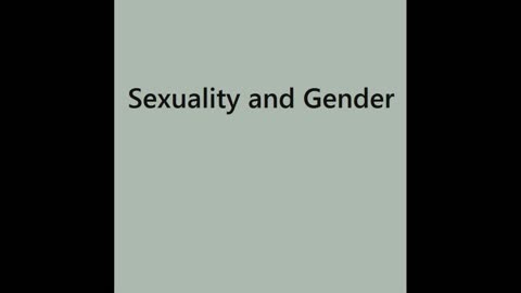 Sexuality and Gender