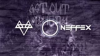NEFFEX - Get Out My Way