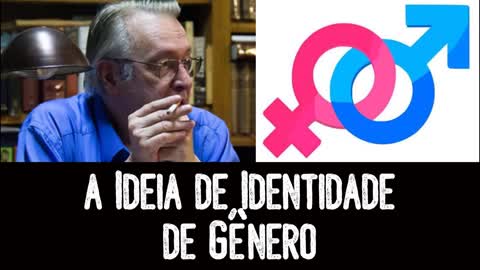 A Ideia de Identidade de Gênero - Olavo de Carvalho