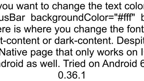 how to set the StatusBar font color of reactnative in Android app