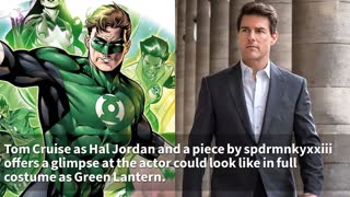 Tom Cruise Suits Up As Hal Jordan/Green Lantern In Awesome New Image