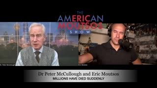 Millions Dead: Dr. McCullough on the American Moutsos Show Peter McCullough, MD