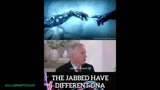 THE JABBED HAVE DIFFERENT DNA NOW THEY OWN YOU!