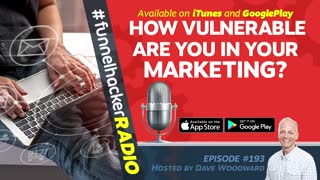 How Vulnerable Are You In Your Marketing - FHR #193