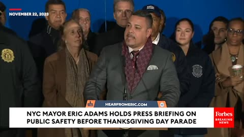 WATCH- NYC Mayor Eric Adams Holds Public Safety Press Briefing In Advance Of Thanksgiving Day Parade