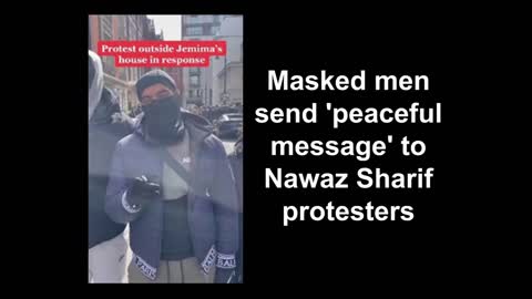 Masked men send peaceful message to Nawaz Sharif protesters