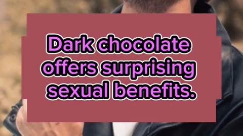 The Sweet Secret: Dark Chocolate's Role in Enhancing Intimacy