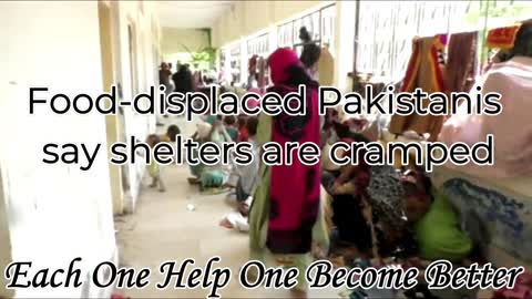 Food-displaced Pakistanis say shelters are cramped