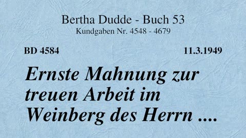 BD 4584 - ERNSTE MAHNUNG ZUR TREUEN ARBEIT IM WEINBERG DES HERRN ....
