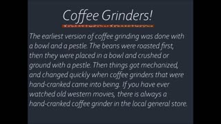 Coffee Grinders!