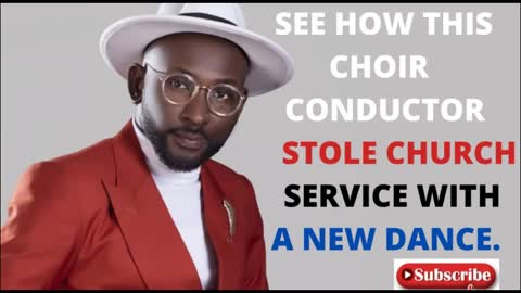 BEST CHOIR: SEE HOW CHOIR CONDUCTOR SUPPOSE TO DANCE IN A CHURCH SERVICE (MUST WATCH)