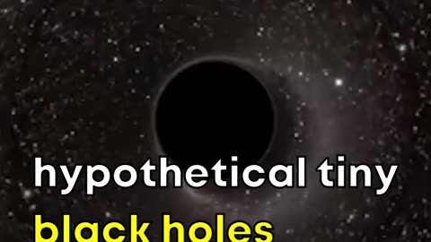 Smallest Black Holes In The Universe