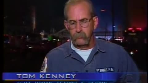 9/13/2001 - FEMA Agent Tom Kenny: "We Arrived Late Monday Night" - 911 Was On A Tuesday