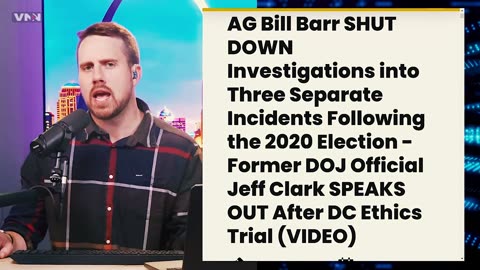 Surprise, Surprise: Former AG Bill Barr SHUT DOWN 3 Investigations Regarding 2020 Election Fraud