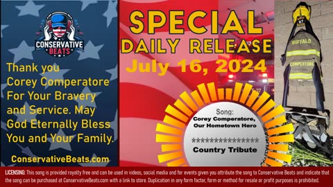 Conservative Beats – SPECIAL Single Release: Corey Comperatore, Our Hometown Hero - 7/16/24