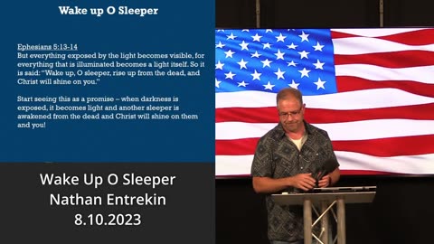 Wake Up O Sleeper – Nathan Entrekin – 8.10.2023