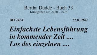 BD 2454 - EINFACHSTE LEBENSFÜHRUNG IN KOMMENDER ZEIT .... LOS DES EINZELNEN ....