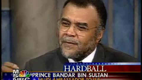 Prince Bandar Bin Sultan (MSNBC) (Hardball)