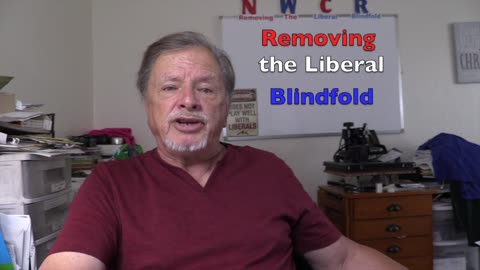 NWCR's Removing the Liberal Blindfold - 09/26/2022