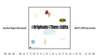 MATT | Soulful Night (Remixed) | [OFFICIAL AUDIO]