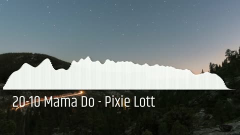 20-10 Mama Do - Pixie Lott