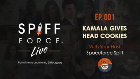 Spiff Force Live! episode 1: Kamala Gives Head Cookies