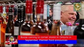 Booze coming to corner stores in Ontario in September, Premier Ford announces