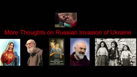 More Thoughts on Russian Invasion of Ukraine
