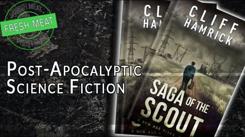 [Post-Apocalyptic Scifi] Saga of the Scout by Cliff Hamrick | #FMF