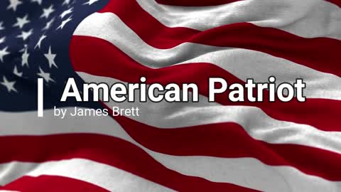 The American Patriot by James Brett