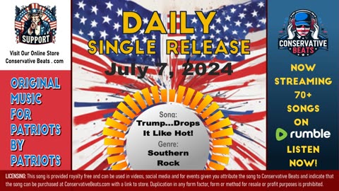 Conservative Beats - Daily Single Release: Trump...Drops It Like Hot! – Southern Rock – 7/7/24