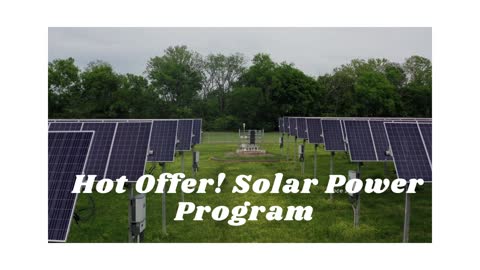 Hot Offer! Solar Power Program