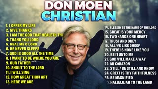 Best Don Moen Christian Playlist 🙏 Worship & Praise Songs