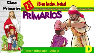 CLASE DE PRIMARIOS - ¡Bien hecho, Josías!