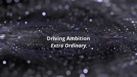Driving Ambition Extra Ordinary