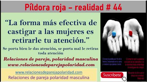 Píldora roja – realidad # 44