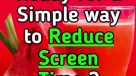 Ready for a Simple way to Reduce Screen Time ?