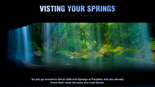 Visiting Your Springs In Jannah - Imam Anwar Al-Awlaki