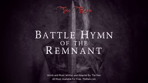 Battle Hymn of the Remnant